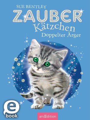 cover image of Zauberkätzchen – Doppelter Ärger